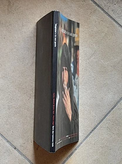 BAGHDAD E LA SUA GENTE. KARIM METREF. EDIZIONI: FONDAZIONE TERRE DES HOMMES. LIBRO + DVD. 1° EDIZIONE 2005.