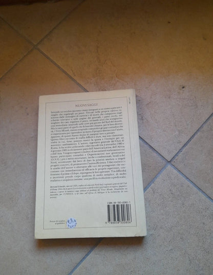 LA RIVOLUZIONE A PIEDI SCALZI. RAPPORTO AL CLUB DI ROMA. BERTRAND SCHNEIDER. SANSONI EDITORE. COLLANA: NUOVI SAGGI. RISTAMPA 1987.