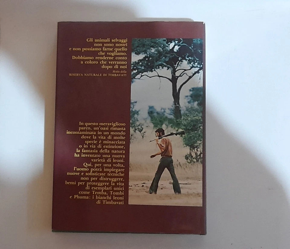 I BIANCHI LEONI DI TIMBAVATI. CHRIS McBRIDE. RIZZOLI EDITORE. RISTAMPA 1978.