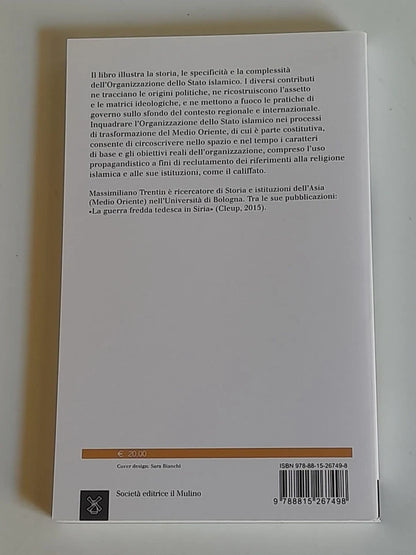 L'ULTIMO CALIFFATO. A CURA DI MASSIMILIANO TRENTIN. SOCIETA' EDITRICE IL MULINO. COLLANA: IL MULINO SAGGI 849. 1° EDIZIONE 2017.