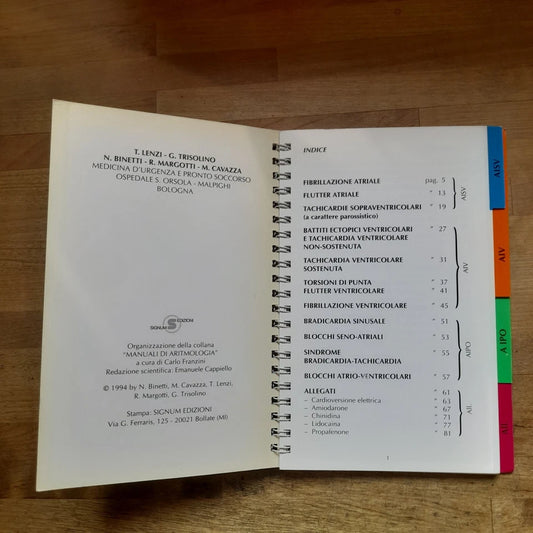 ELEMENTI DI DIAGNOSI E TERAPIA DELLE ARITMIE CARDIACHE. AA.VV. EDIZIONI SIGNUM 1994. COLLANA: "MANUALI DI ARITMOLOGIA" 3.