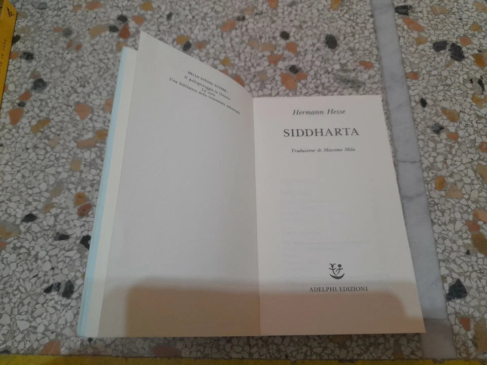 SIDDHARTA. HERMANN HESSE. ADELPHI EDITORE. COLLANA: PICCOLA BIBLIOTECA 32 ADELPHI.  63° EDIZIONE GENNAIO 2000.