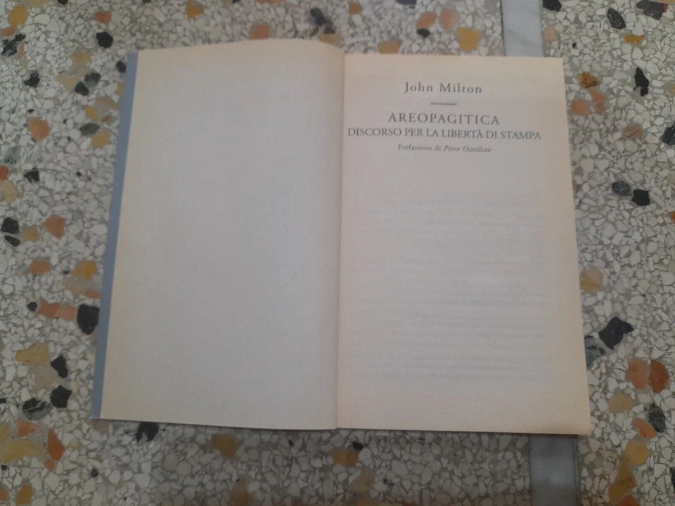 AREOPAGITICA DISCORSO PER LA LIBERTA' DI STAMPA. JOHN MILTON. COLLANA: I CLASSICI DEL PENSIERO LIBERO. EDIZIONE SPECIALE PER IL CORRIERE DELLA SERA, 2010.