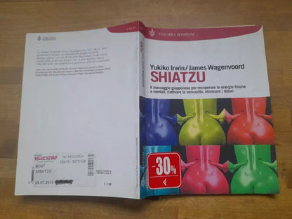SHIATZU. YUKIKO IRWIN / JAMES WAGENVOORD. BOMPIANI EDITORE. COLLANA: TASCABILI BOMPIANI 257. LEMURI. XIX EDIZIONE 2002.