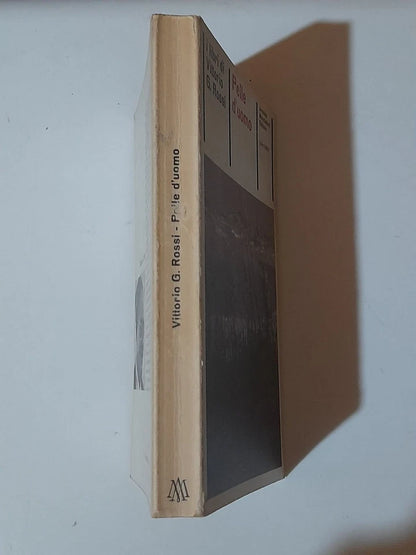 PELLE D'UOMO. VITTORIO G. ROSSI. COLLANA: I LIBRI DI VITTORIO G. ROSSI. 1° EDIZIONE 1965. MONDADORI EDITORE.