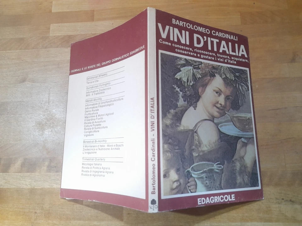 VINI D'ITALIA. BARTOLOMEO CARDINALI. EDAGRICOLA EDIZIONE 1978. COLLANA: BIBLIOTECA DI VITICOLTURA. EDIZIONE FUORI COMMERCIO.
