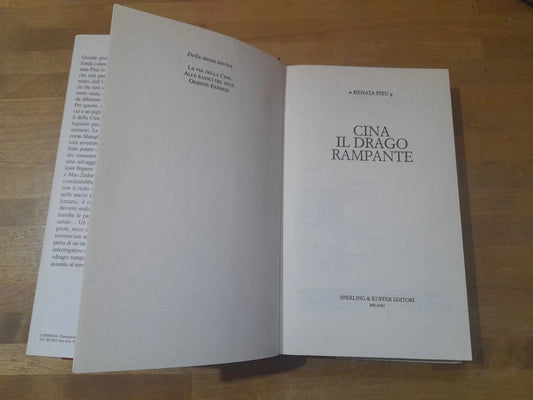 CINA. IL DRAGO RAMPANTE. RENATA PISU. 1° EDIZIONE SPERLING & KUPFER 2006.  COLLANA: "SAGGI".