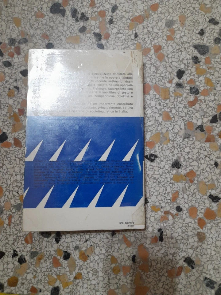 LA SOCIOLOGIA DEL LINGUAGGIO. JOSHUA A. FISHMAN. 1° EDIZIONE 1975. OFFICINA EDIZIONI. COLLANA: OFFICINA / LINGUISTICA 4.