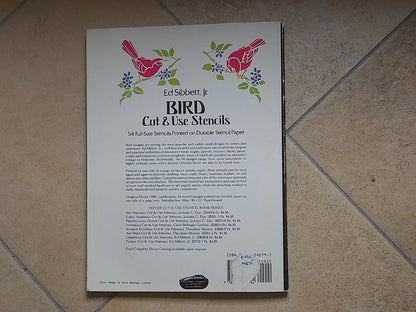 BIRD CUT & USE STENCILS. 54 FULL-SIZE STENCILS. ED SIBBET, JR. DOVER PUBLICATIONS, INC., NEW YORK. 1° EDIZIONE 1981.