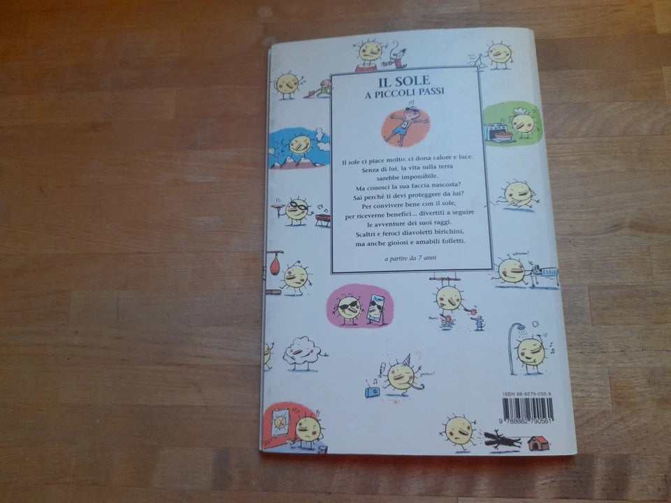 IL SOLE A PICCOLI PASSI. MICHÈLE MIRA PONS. MOTTA JUNIOR EDITORE. 1° EDIZIONE ITALIANA 1999. COLLANA: A PICCOLI PASSI.