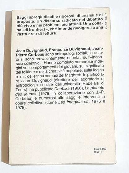 LA BANCA DEI SOGNI. JEAN DUVIGNAUD - FRANCOISE DUVIGNAUD - JEAN-PIERRE CORBEAU. EDITORI RIUNITI. COLLANA: TENDENZE 4. 1° EDIZIONE 1980.