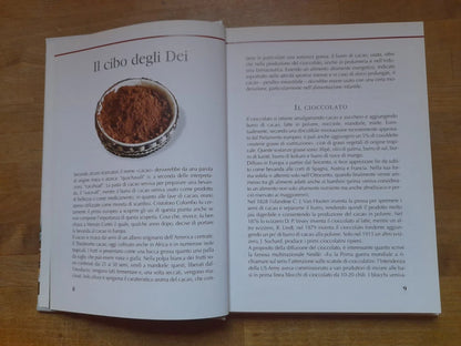 CIOCCOLATO GOLOSE TENTAZIONI. AA.VV. GIUNTI DEMETRA EDITORE. RISTAMPA 2011. COLLANA: VOGLIA DI CUCINARE.