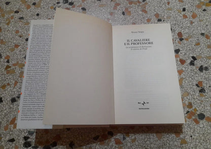 IL CAVALIERE E IL PROFESSORE. BRUNO VESPA. RAI.ERI MONDADORI EDITORE. 1° EDIZIONE 2003. COLLEZIONE: I LIBRI DI BRUNO VESPA.