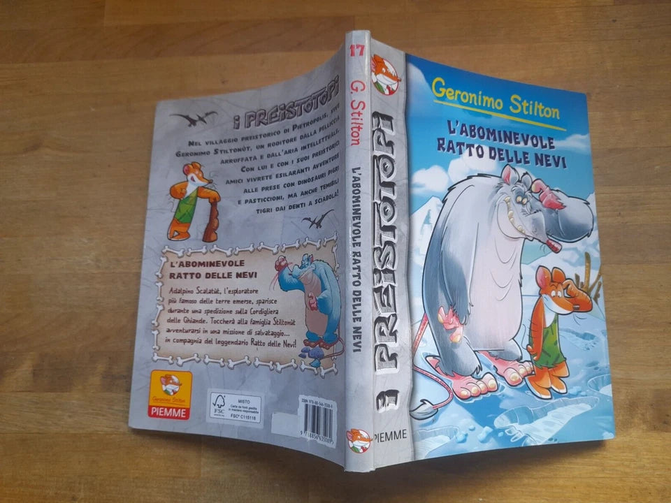 GERONIMO STILTON. L'ABOMINEVOLE RATTO DELLE NEVI. COLLANA: I PREISTOTOPI 17. PIEMME JUNIOR EDIZIONI. 1° EDIZIONE 2014.