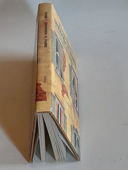 DISONORA IL PADRE. ENZO BIAGI. RIZZOLI EDITORE. 6° EDIZIONE 1978.