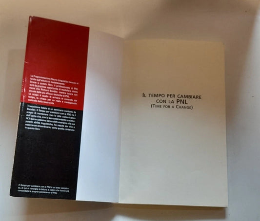 IL TEMPO PER CAMBIARE CON LA PNL. RICHARD BANDLER. ALESSIO ROBERTI EDITORE. 2° EDIZIONE 2011.