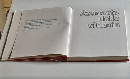 AVANZATA DELLA VITTORIA. AA.VV. EDITORI INTEPRESS, BUDA-PRESS,ORBIS, NOVOSTI,SOFIA..  RISTAMPA 1975.
