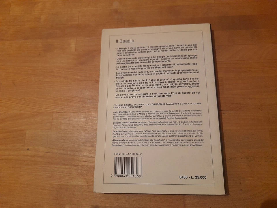 IL BEAGLE. ERNESTO & GIOVANNA CAPRA. DE VECCHI EDITORE, 1996. COLLANA: CANI DI RAZZA.