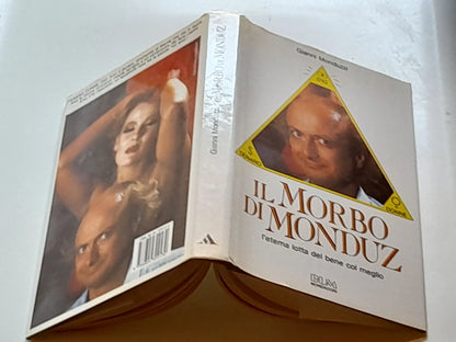 IL MORBO DI MONDUZ. GIANNI MONDUZZI. MONDADORI EDITORE. 1° EDIZIONE 1988. COLLANA: BUM (BIBLIOTECA UMORISTICA MONDADORI).