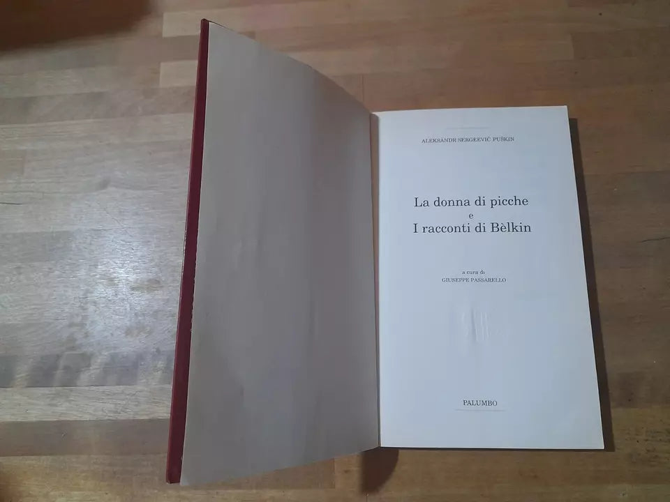 LA DONNA DI PICCHE - I RACCONTI DI BÈLKIN. ALEKSANDR S. PUSKIN. PALUMBO EDITORE. RISTAMPA 1996. COLLANA: ORIZZONTI 1.