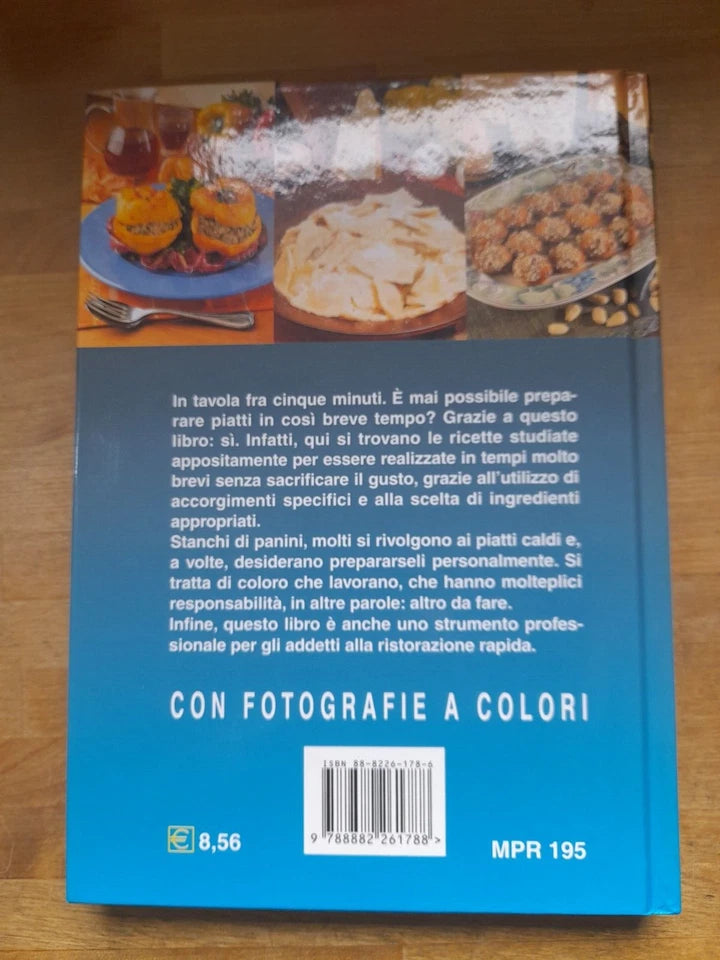 IN TAVOLA FRA 5'. RICETTE VELOCISSIME. RENZO PORTALUPI. EDIZIONE SPECIALE CIE. S.D. DI PUBBLICAZIONE. (ANNI '90?)
