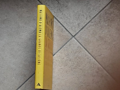 LA GRANDE OCCASIONE. MASSIMO D'ALEMA. L'ITALIA VERSO LE RIFORME. MONDADORI EDITORE. 2° EDIZIONE 1997. COLLANA: FRECCE.