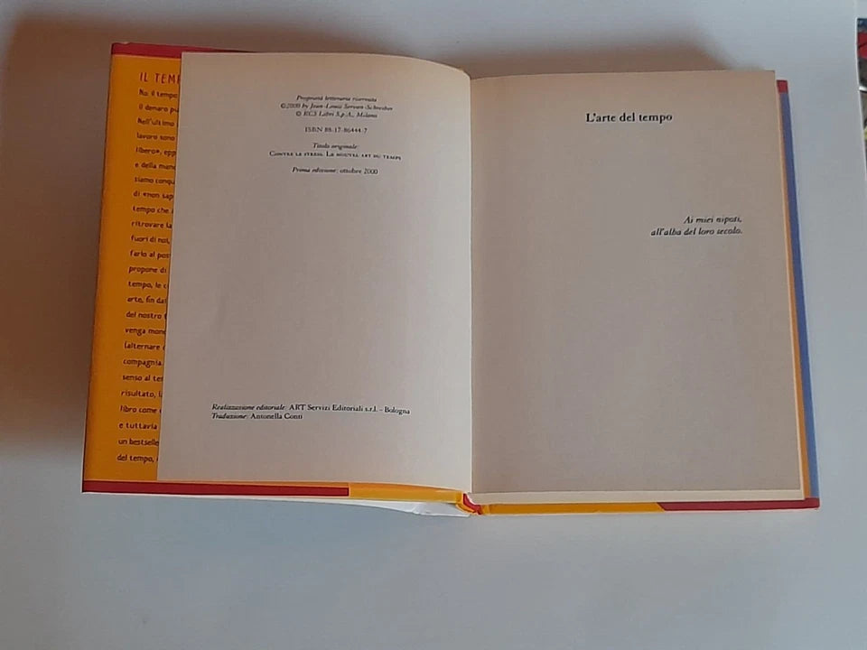 L'ARTE DEL TEMPO. JEAN-LOUIS SERVANT-SCHREIBER. RIZZOLI EDITORE. 1° EDIZIONE 2000. COLLANA: SAGGI STRANIERI.