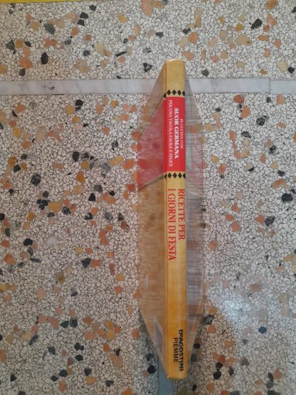 RICETTE PER I GIORNI DI FESTA. IN CUCINA CON SUOR GERMANA. DeAGOSTINI PIEMME EDITORE. ANNO 1, N.1, NOVEMBRE 1994.