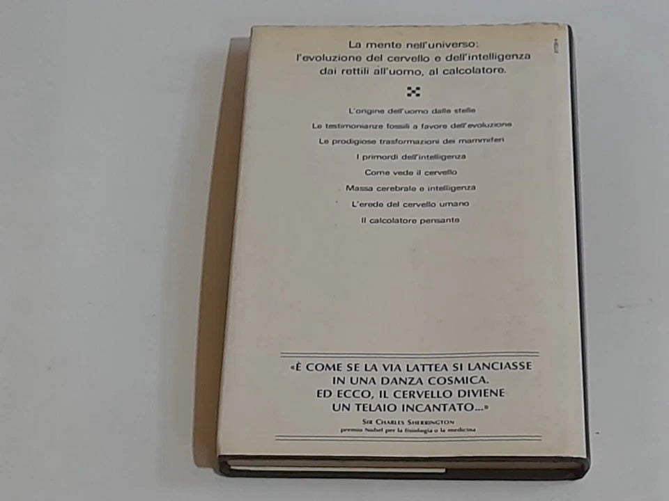 IL TELAIO INCANTATO...E L'EVOLUZIONE CREO' L'INTELLIGENZA. ROBERT JASTROW. MONDADORI EDITORE. COLLANA: LA SCIENZA E L'UOMO.  1° EDIZIONE GIUGNO 1982.