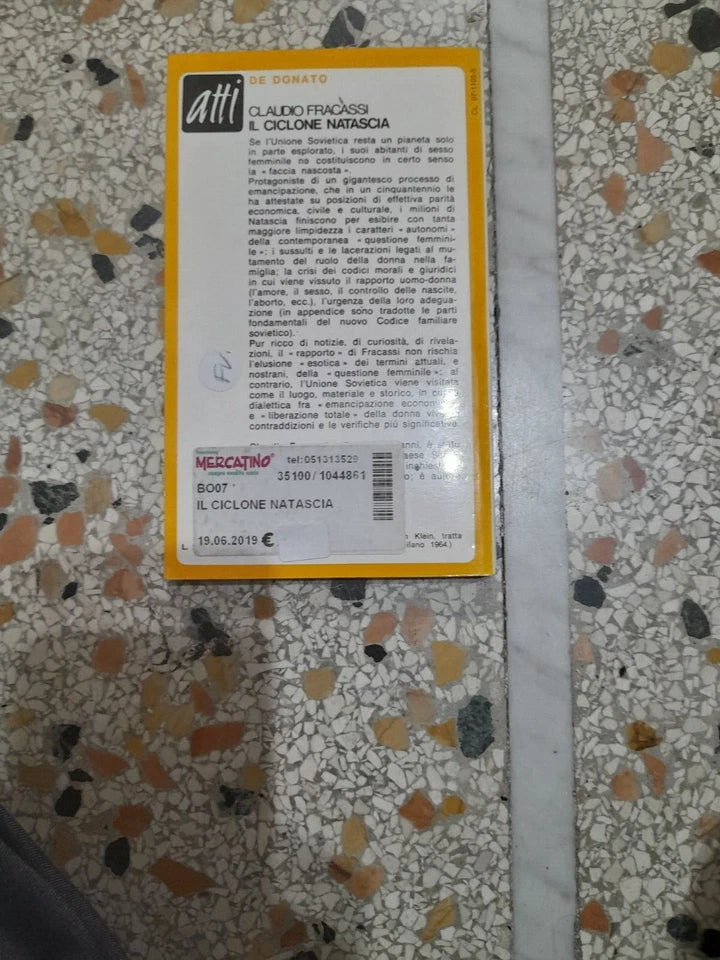 IL CICLONE NATASCIA. CLAUDIO FRACASSI. DE DONATO EDITORE. RISTAMPA 1975. COLLANA: "ATTI" 39.