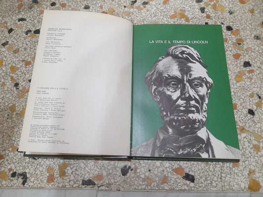 ABRAMO LINCOLN. COLLANA: I GRANDI DELLA STORIA N. 20. MARIA LUISA RIZZATTI. MONDADORI EDITORE. RISTAMPA 1971.