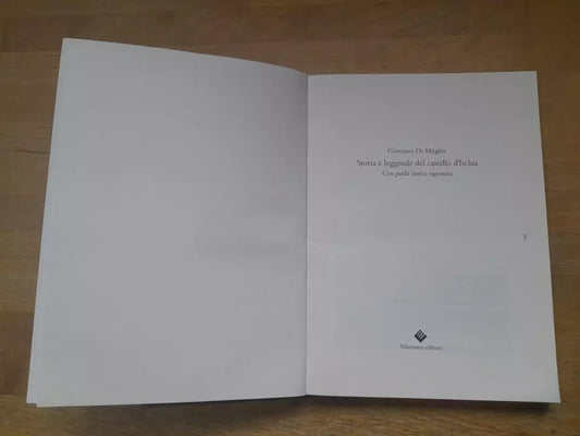 STORIE E LEGGENDE DEL CASTELLO ARAGONESE CON GUIDA STORICA RAGIONATA.  GIOVANNI DI MEGLIO. VALENTINO EDITORE. COLLANA: IL TIRSO 1. RISTAMPA 2001.