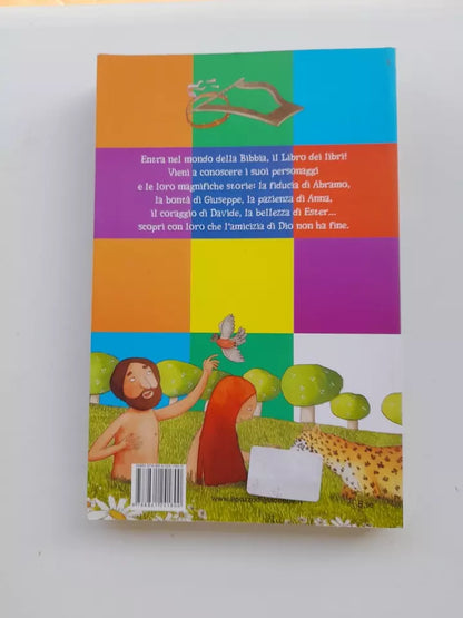 LA BIBBIA DEI BAMBINI. TESTI DI SILVIA VECCHINI. GRUPPO IL SICOMORO. IL POZZO DI GIACOBBE EDITRICE. RISTAMPA 2010.