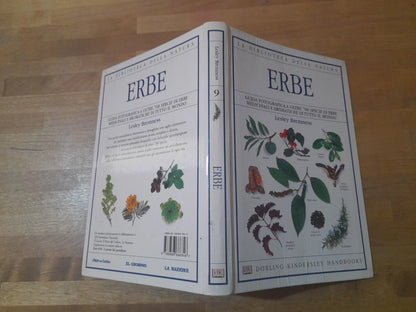ERBE. GUIDA FOTOGRAFICA A OLTRE 700 SPECIE DI ERBE MEDICINALI. LESLEY BREMNESS - DORLING KINDERSLEY. EDIZIONE SPECIALE PUBBLICATA SU LICENZA DI DORLING KINDERSLEY LIMITED, LONDON, 2004. COLLANA: LA BIBLIOTECA DELLA NATURA.