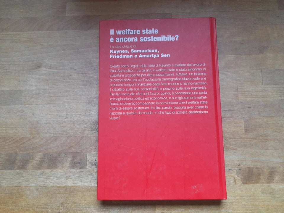IL WELFARE STATE È ANCORA SOSTENIBILE? AA.VV. RBA ITALIA EDITORE, 2016. COLLANA: LE SFIDE DELL'ECONOMIA.