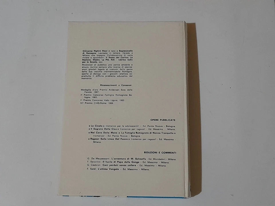 IL BALLO DELLE CICALE. GIOVANNA RIGHINI RICCI. EDITRICE PONTE NUOVO - BOLOGNA. RISTAMPA 1972.