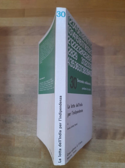 LA LOTTA DELL'INDIA PER L'INDIPENDENZA. ENRICA COLLOTTI PISCHEL. EDITRICE D'ANNA. COLLANA: 30 SECONDO MILLENNIO - PROBLEMI DI STORIA PER LE SCUOLE SUPERIORI. 1° EDIZIONE 1973.