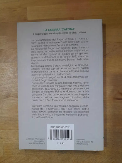 LA GUERRA CAFONA. SALVATORE SCARPINO. IL BRIGANTAGGIO MERIDIONALE CONTRO LO STATO UNITARIO. BOROLI EDITORE.  1° EDIZIONE 2005. COLLANA: TASCABILI BOROLI 6.