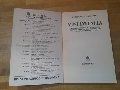VINI D'ITALIA. BARTOLOMEO CARDINALI. EDAGRICOLA EDIZIONE 1978. COLLANA: BIBLIOTECA DI VITICOLTURA. EDIZIONE FUORI COMMERCIO.