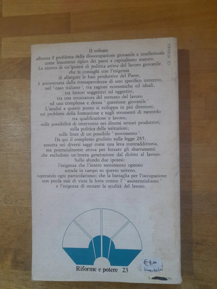 I GIOVANI E IL LAVORO. SALVATORE MAZZAMUTO. DE DONATO EDITORE 1978. COLLANA: RIFORME E POTERE 23.