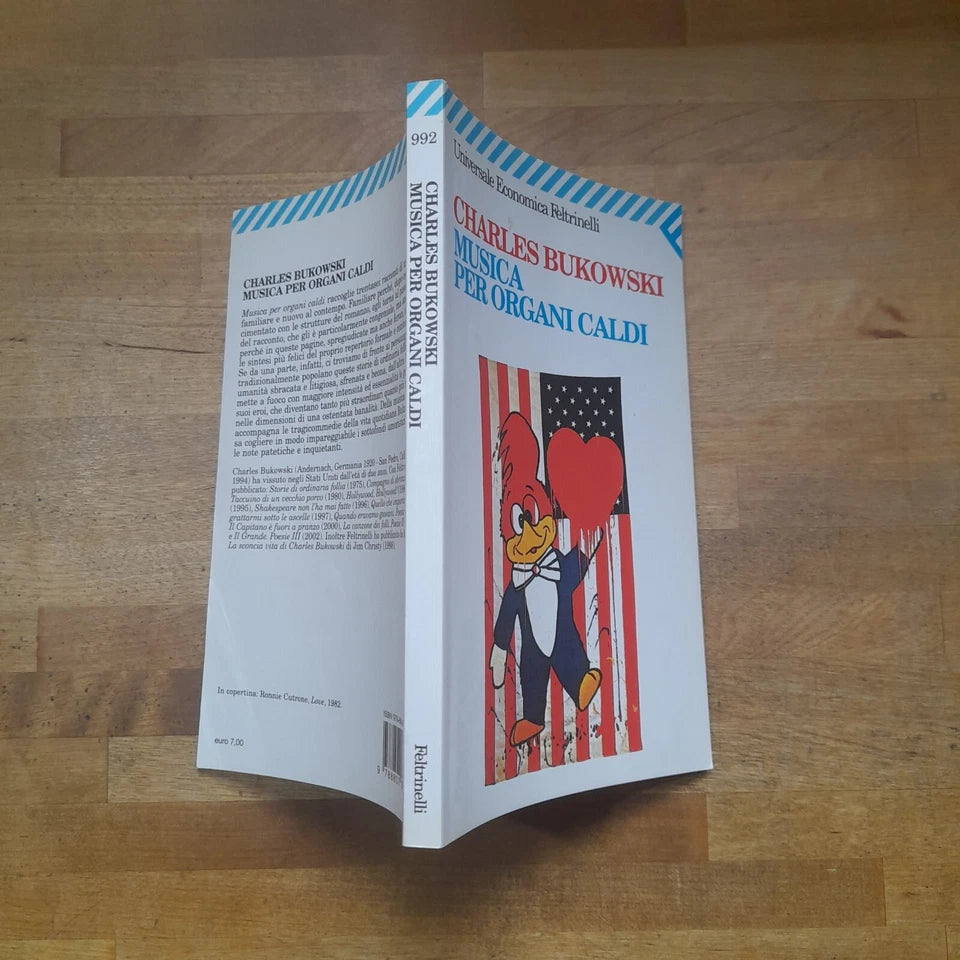 MUSICA PER ORGANI CALDI. CHARLES BUKOWSKI. COLLANA: UNIVERSALE ECONOMICA FELTRINELLI 992. 22° EDIZIONE 2007.