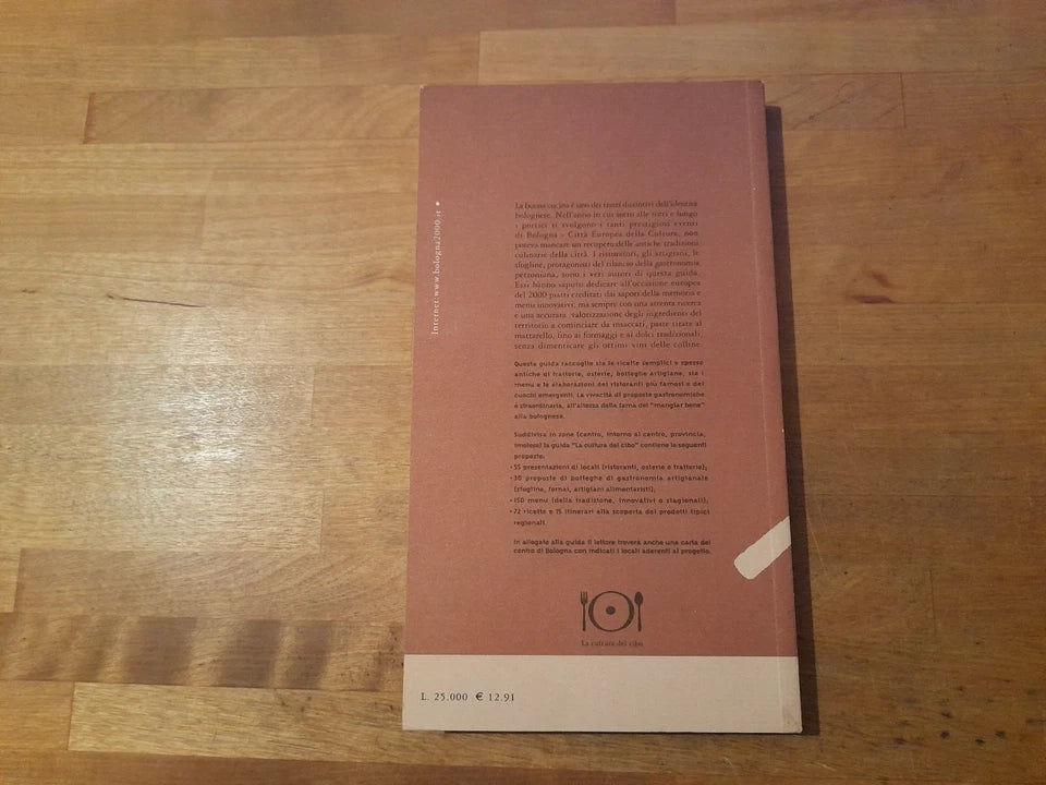 LA CULTURA DEL CIBO. ANGELO VARNI. L'ARTIERE EDIZIONITALIA. 1° EDIZIONE 2000.