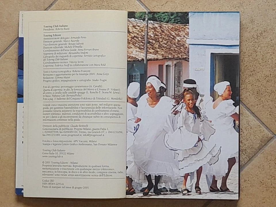 CUBA. TOURING CLUB ITALIANO. COLLANA: LE GUIDE BLU. RISTAMPA 2001. TESTI E RICERCA ICONOGRAFICA DI ROBERTO FRANZONI.