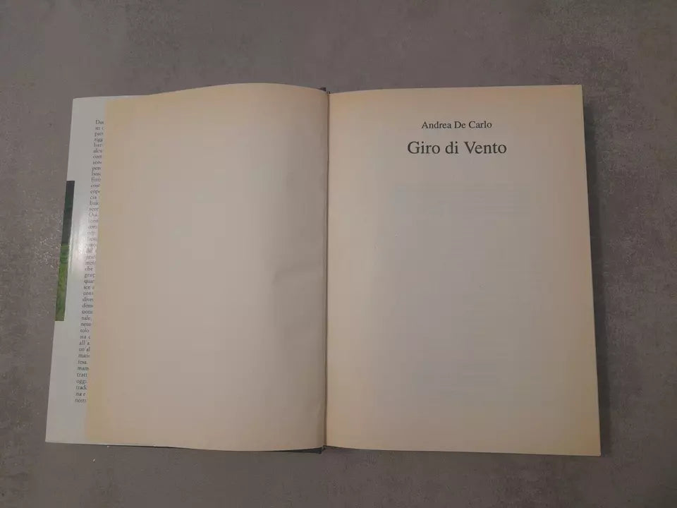 GIRO DI VENTO. ANDREA  DE CARLO. EDIZIONE MONDOLIBRI SU LICENZA RCS LIBRI. 2° EDIZIONE 2005.