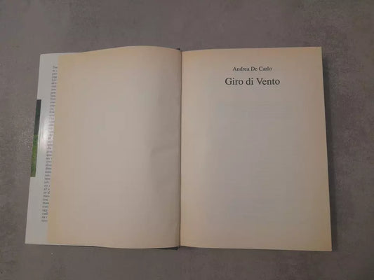 GIRO DI VENTO. ANDREA  DE CARLO. EDIZIONE MONDOLIBRI SU LICENZA RCS LIBRI. 2° EDIZIONE 2005.