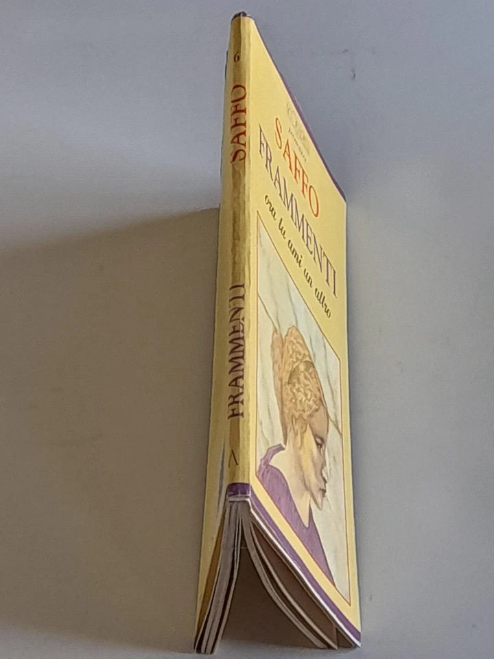 FRAMMENTI. LA DONNA, L'AMORE, LA POESIA. SAFFO. DEMETRA EDITRICE. SERIE: ACQUARELLI POESIA 6. RISTAMPA LUGLIO 1996.