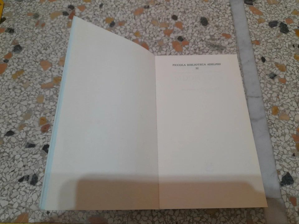 SIDDHARTA. HERMANN HESSE. ADELPHI EDITORE. COLLANA: PICCOLA BIBLIOTECA 32 ADELPHI.  63° EDIZIONE GENNAIO 2000.