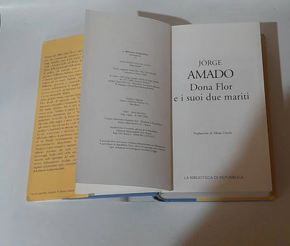 DONA FLOR E I SUOI DUE MARITI. JORGE AMADO. LA BIBLIOTECA DI REPUBBLICA. RISTAMPA 2002. COLLANA: NOVECENTO 17.