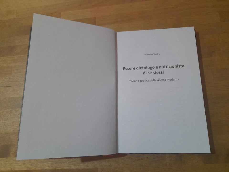 ESSERE DIETOLOGO E NUTRIZIONISTA DI SE STESSI. VLADISLAV SLASTIN. NEO ELEMENTUM EDITORE. 3° PUBBLICAZIONE 2021.