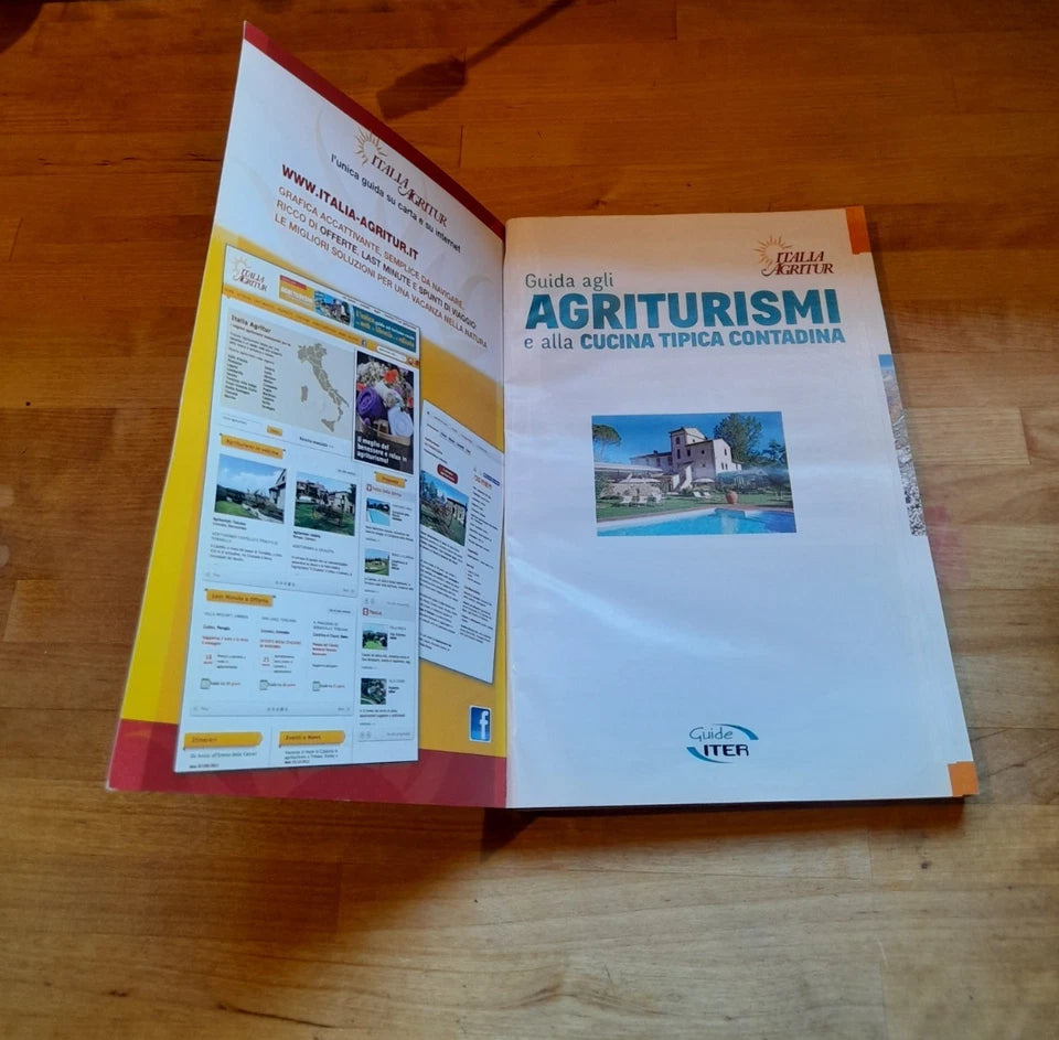 GUIDA AGLI AGRITURISMI E ALLA CUCINA TIPICA CONTADINA. COLLANA: GUIDE ITER. AA.VV. ITER EDIZIONI, 2014.